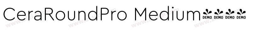 CeraRoundPro Medium字体转换